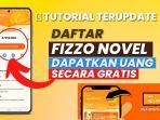 Simak-aplikasi-penghasil-uang-Fizzo-Novel.jpg