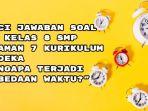 Simak-sajian-kunci-jawaban-soal-IPS-kelas-8-SMPMTs-halaman-7-Kurikulum-Merdeka.jpg