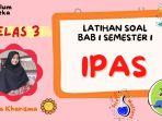 Soal-Ilmu-Pengetahuan-Alam-dan-Sosial-IPAS-kelas-3-SD-semester-1.jpg