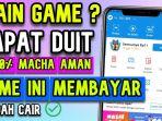 aplikasi-gamepenghasiluang-Macha-dan-QuizID.jpg