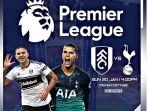 ini-link-live-streaming-fulham-vs-tottenham-hotspur-malam-ini.jpg