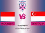 live-streaming-indonesia-vs-singapura.jpg