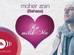 maher-zain-ku-milikmu.jpg