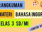 materi-Bahasa-Inggris-Kelas-3-SD-MI-Semester-2-Kurikulum-Merdeka.jpg