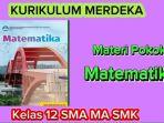rangkuman-materi-Matematika-kelas-12-SMA.jpg
