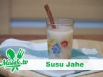 Resep Susu Jahe, Nikmat Dinikmati Hangat-Hangat Di Kala Hujan!   