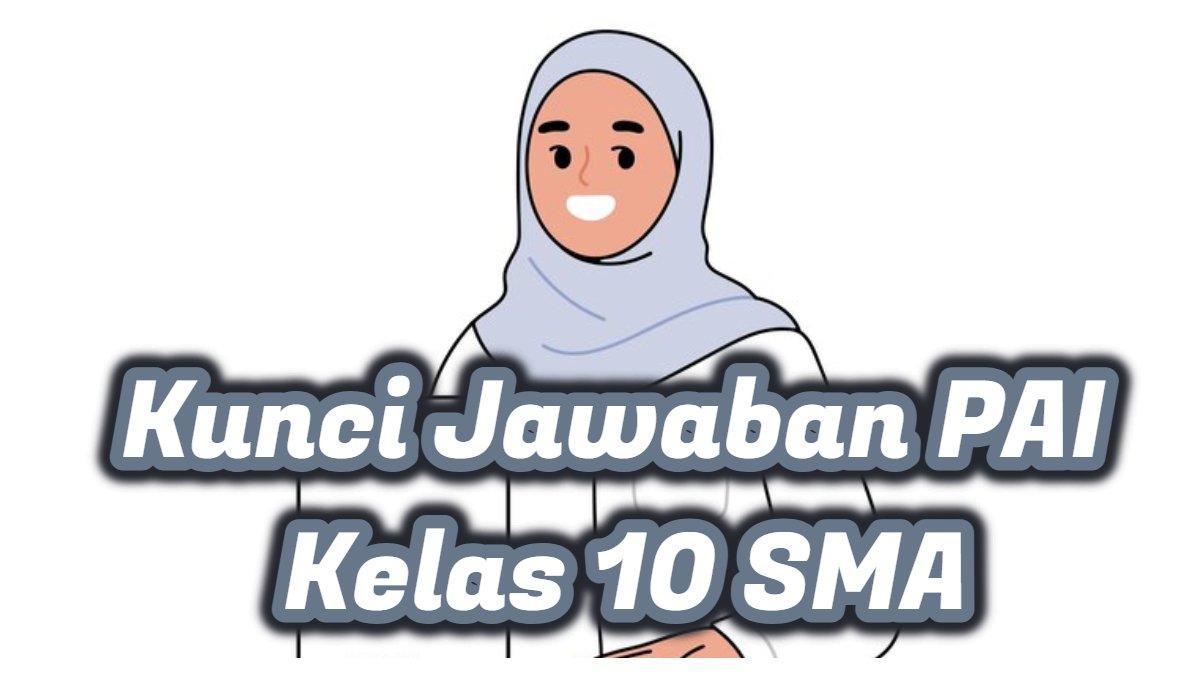 Kunci-Jawaban-PAI-Kelas-10-Bab-7-Halaman-199-Kurikulum-Merdeka.jpg