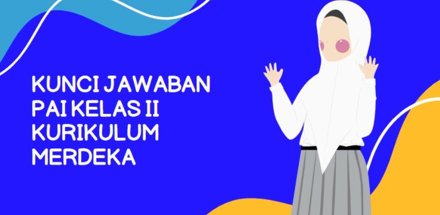 Kunci-Jawaban-PAI-Kelas-11-Kurikulum-Merdeka.jpg