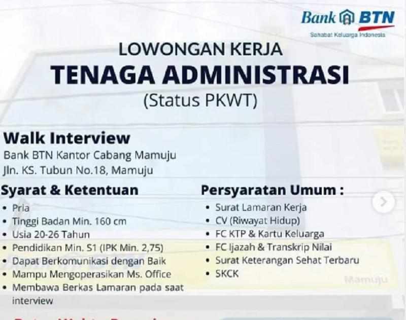 Loker Sulbar-Bank BTN Mamuju Butuh Karyawan Posisi Tenaga Administrasi, Berikut Syarat dan Ketentuan