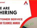 Lowongan-Kerja-Terbaru-dari-Grapari-Telkomsel-Mamuju.jpg