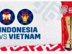 Pertandingan-Piala-AFF-2021-antara-Timnas-Indonesia-vs-Vietnam.jpg