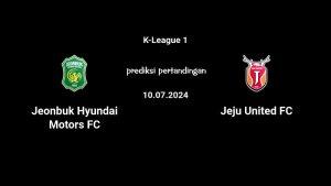 Jeonbuk-FC-vs-Jeju-United-Prediksi-new.jpg