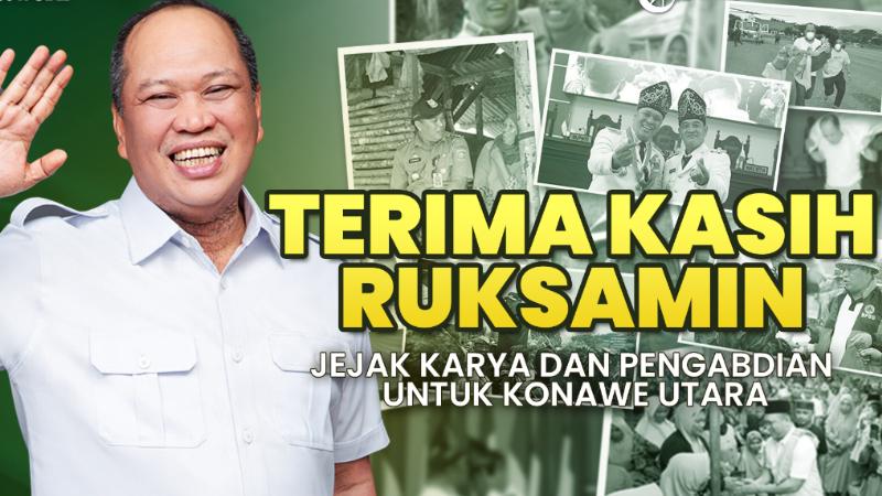 Pesan Menyentuh Ruksamin Bupati Konawe Utara 2016-2025 di Akhir Masa Jabatan ‘Terima Kasih’