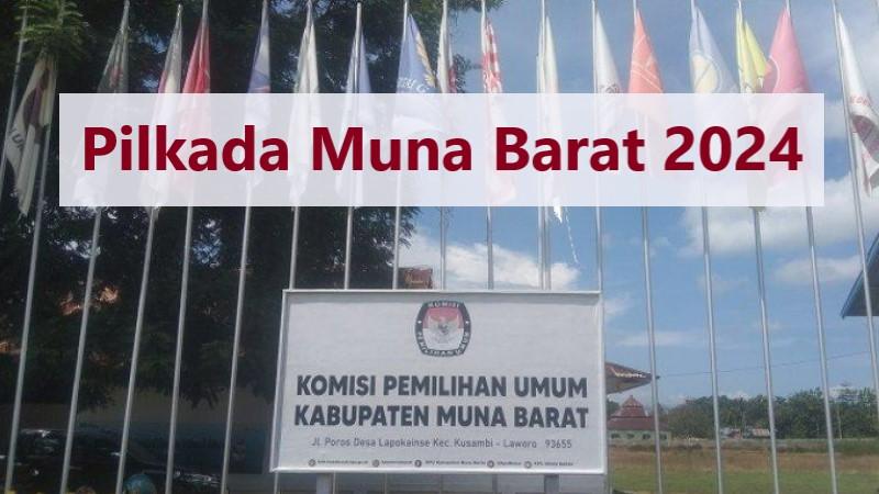 4 Calon Bupati Muna Barat, Wakil, Partai di Pilkada Mubar 2024 Sulawesi Tenggara, Kans Kotak Kosong?