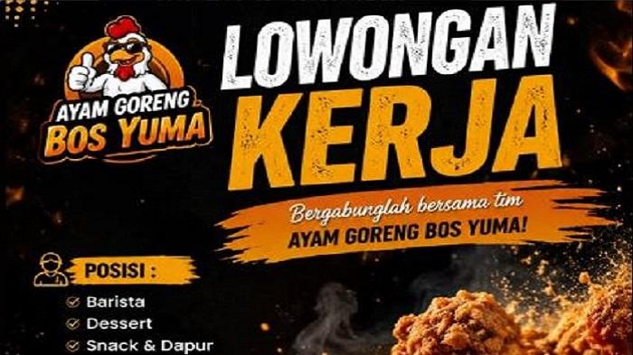 Lowongan-Kerja-Kendari-Sulawesi-Tenggara-Ayam-Goreng-Bos-Yuma-Buka-Loker-3-Posisi-Kualifikasi.jpg
