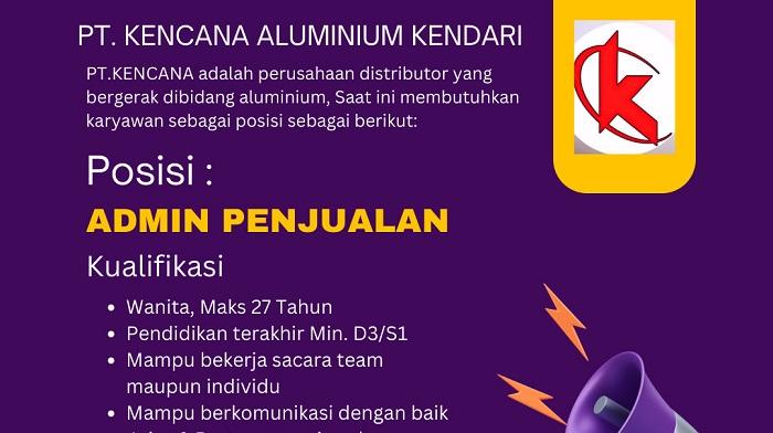 PT-Kencana-Aluminium-Kendari-sedang-membuka-lowongan-kerja-loker-terbaru.jpg