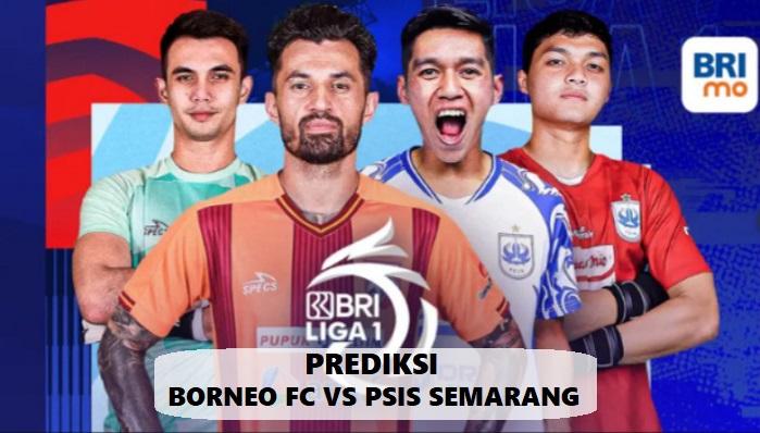Prediksi-line-up-pemain-dan-h2h-pertandingan-Borneo-FC-vs-PSIS-Semarang.jpg