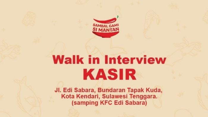 Lowongan Kerja Kendari, Walk Interview Sambal Gami Si Mantan Rekrutmen Kasir, Syarat dan Cara Daftar