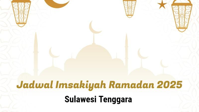jadwal-Imsakiyah-3-Ramadan-2025-Sulawesi-Tenggara-Kendari-Konawe-Kolaka-Baubau-Buton-Muna.jpg