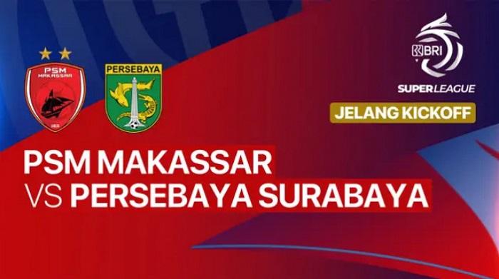 PSM Makassar Vs Persebaya Prediksi Skor, H2H dan Line Up Pemain: Laga Tunda Pekan ke-4