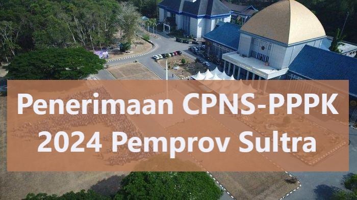 rincian-formasi-CPNS-2024-dan-PPPK-2024-Pemerintah-Provinsi-Sulawesi-Tenggara-atau-Pemprov-Sultra.jpg