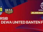 Persib-Bandung-vs-Dewa-United-prediksi-hari-ini.jpg