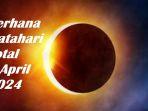viral-bumi-gelap-saat-Gerhana-Matahari-Total-yang-terjadi-pada-8-April-2024.jpg