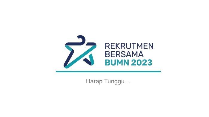 Cara Aktivasi Akun Rekrutmen Bersama BUMN 2023 Untuk Pelamar Lama dan Baru Secara Online