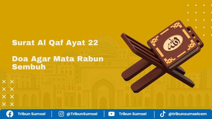 Arti Fakasyafna Angka Ghithooaka Fabashorukal Yauma Hadiid, Doa Agar Mata Rabun Sembuh, Insya Allah