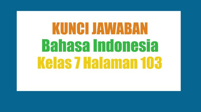 Jawaban Bahasa Indonesia Kelas 7 Halaman 103 Kurikulum Merdeka: Teks Prosedur