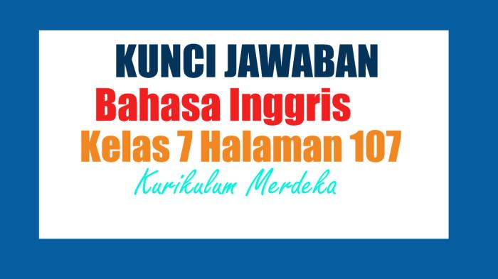 Jawaban Bahasa Inggris Kelas 7 Halaman 107 Kurikulum Merdeka: Galang’s house