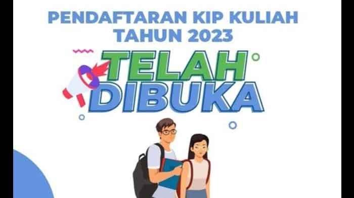 Link, Syarat dan Cara Daftar KIP Kuliah 2023 untuk Ikut Seleksi Mandiri PTN dan PTS