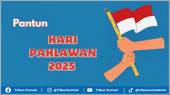 Kumpulan 25 Pantun Hari Pahlawan Nasional 2025, Bagikan Status/Cerita di Media Sosial