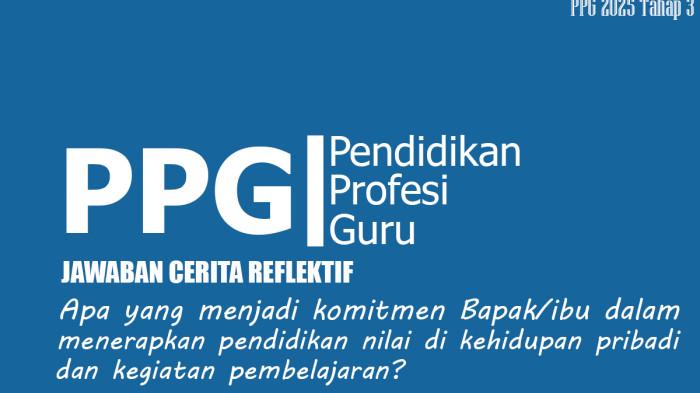 Kunci Jawaban: Apa yang Menjadi Komitmen Bapak/ibu dalam Menerapkan Pendidikan Nilai