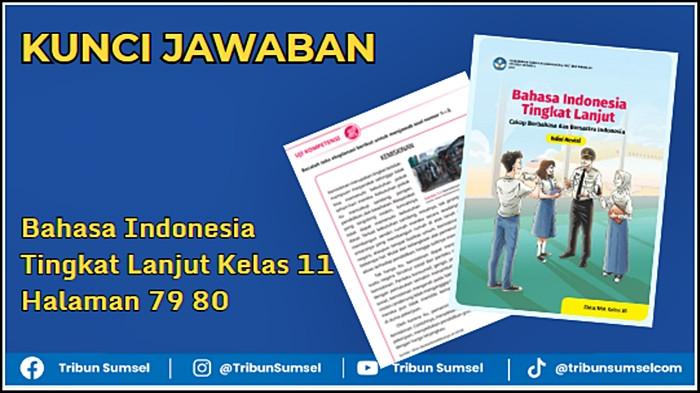 Kunci Jawaban Bahasa Indonesia Tingkat Lanjut Kelas 11 Halaman 79 80, Uji Kompetensi Bab III