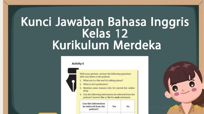 Kunci Jawaban Bahasa Inggris Kelas 12 Halaman 67 Kurikulum Merdeka, Activity 5