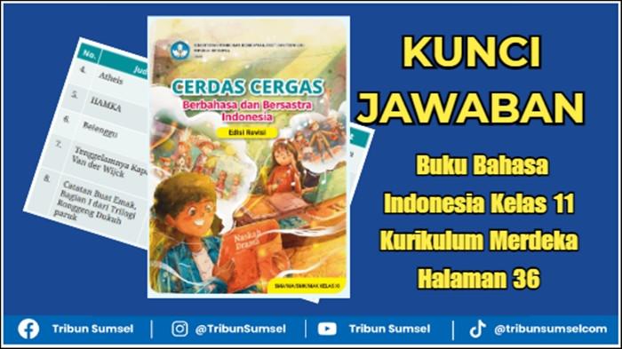 Kunci Jawaban Buku Bahasa Indonesia Kelas 11 Kurikulum Merdeka Halaman 36, Bab 1 Jurnal Membaca