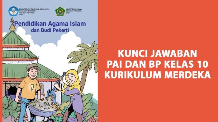 Kunci Jawaban PAI dan BP Kelas 10 Kurikulum Merdeka Halaman 80 81 82 83, Penilaian Pengetahuan