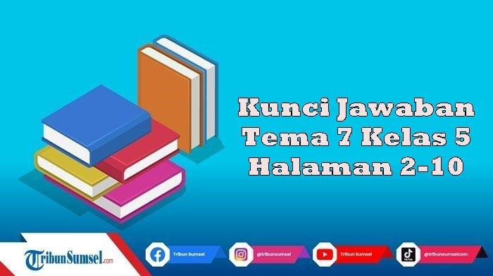 Kunci Jawaban Tema 7 Kelas 5 SD/MI Hal 2 - 10, Bangsa Eropa Berhasrat Memonopoli Rempah-rempah?