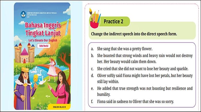 Kunci Jawaban Bahasa Inggris Kelas 11 Halaman 101 102, Practice 2: Change The Indirect Speech