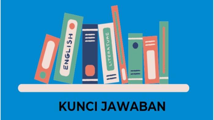 Kunci Jawaban Bahasa Inggris Kelas 11 SMA/MA Halaman 7 Kurikulum Merdeka 2023