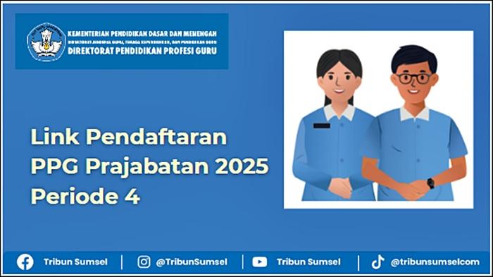 Link Pendaftaran PPG Prajabatan 2025 Periode 4, 24 Prodi Dibuka, Syarat dan Cara Daftar Lengkap
