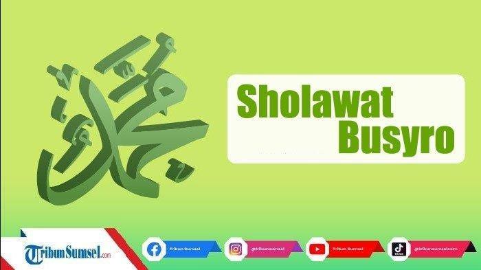 Sholawat Busyro Lengkap dalam Tulisan Arab, Latin, Arti Beserta Keutamaannya