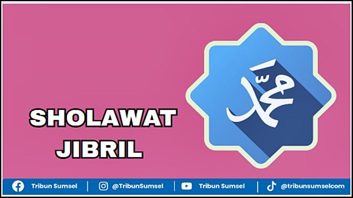 Sholawat Jibril 1000x Sholawat Pelancar Rezeki, Shallallahu Ala Muhammmad, Cara Mengamalkan