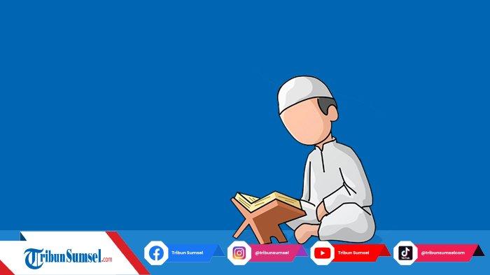 Tulisan Doa Setelah Baca Yasin Lengkap Tulisan Arab, Latin dan Terjemahan Bahasa Indonesia