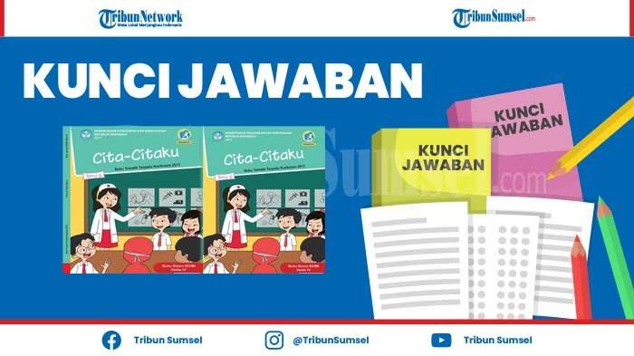 Nama Tarian yang Menjadi Profesi Ibu Supinah, Kunci Jawaban Tema 6 Kelas 4 Halaman 74 75