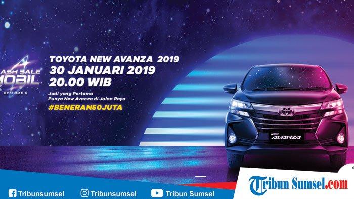 BREAKING NEWS : Mobil Avanza Dijual Rp 50 Juta, Hanya Hari ini Pukul 20.00 WIB, Begini Caranya