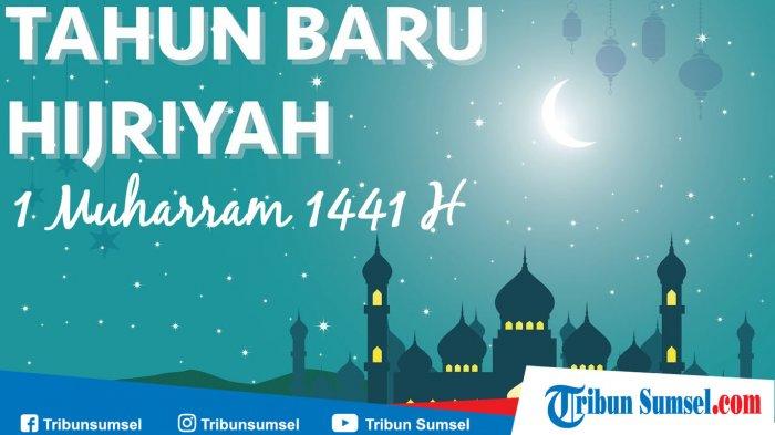 Doa Akhir Tahun dan Doa Awal Tahun Baru Islam 1 Muharram 1441 H Bacaan Latin, Arab dan Arti