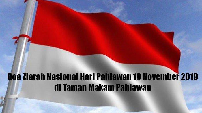 Doa Ziarah Nasional Hari Pahlawan 10 November 2019 di Taman Makam Pahlawan