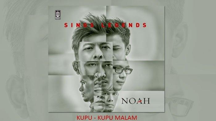 Download (Unduh) Lagu Kupu-Kupu Malam - Noah Lengkap dengan Lirik dan Vidio Klipnya